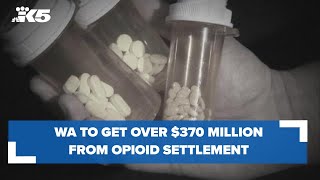 Washington state to get over $370 million from opioid settlement distributions