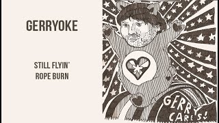 Still Flyin - Rope Burn Karaoke