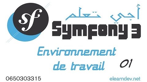 Formation symfony 3 | Environnement de travail | cours 1