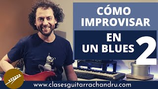 CÓMO IMPROVISAR EN UN BLUES 2