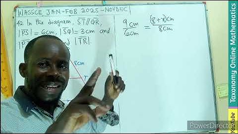 WASSCE FEB 2025 | Similar Triangles (Plane Geometry) | OBJ No. 42