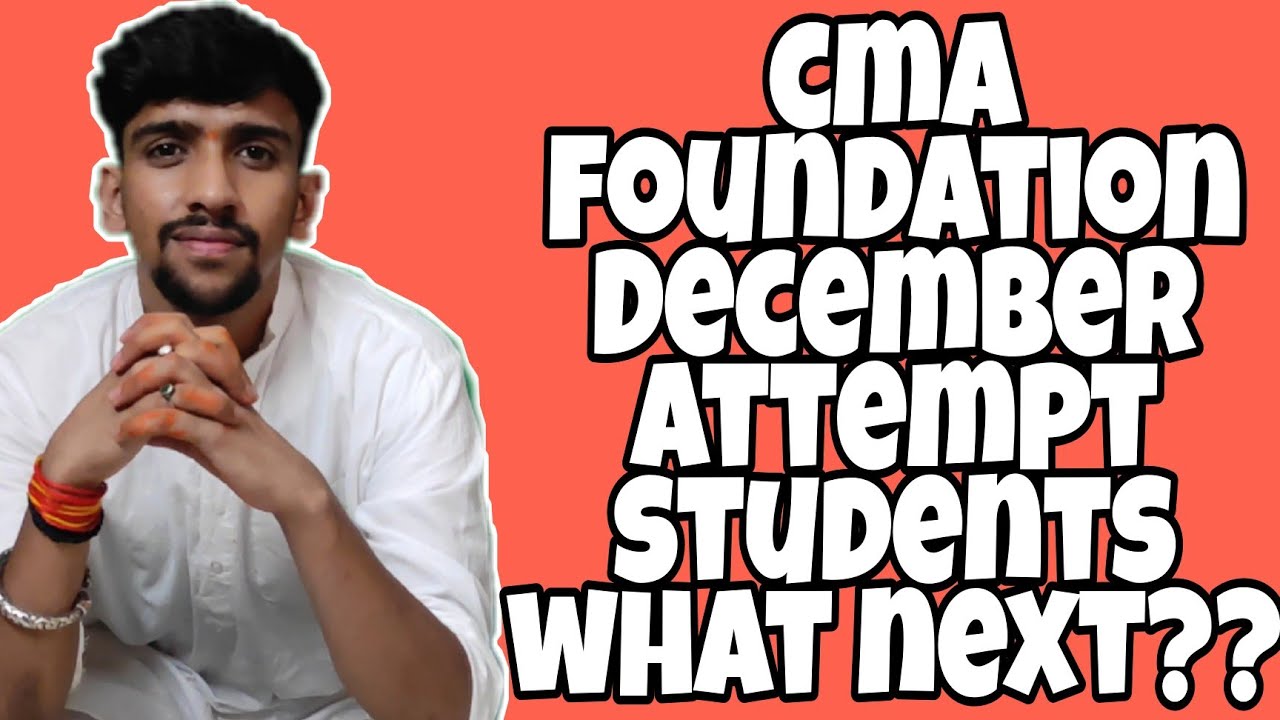 CMA FOUNDATION DECEMBER ATTEMPT CLEARED | WHAT NEXT ???? - YouTube