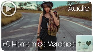 Homem de Verdade - Marcela Taís | Áudio