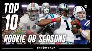 Top 10 Rookie Quarterback Seasons in NFL History!
