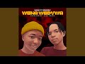 Wena Wedvwa (feat. Sirdrizzly)