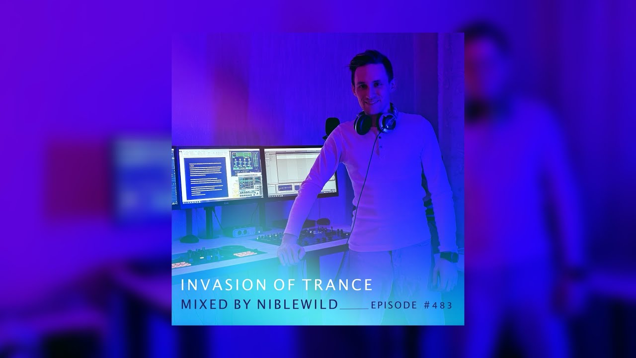 Niblewild – Invasion of Trance Episode 
