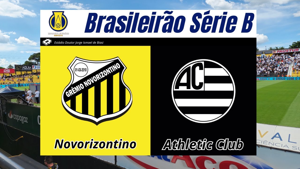 AO VIVO - Novorizontino X Athletic Club - { Brasileirão Série B ...