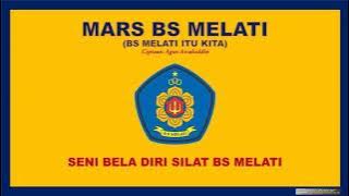 LAGU MARS BS MELATI