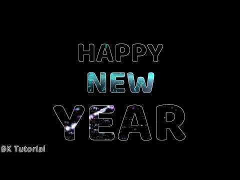 Happy New Year Text Background Effect Using VFX by BK Tutorial