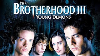 The Brotherhood 3: Young Demons - Full Movie | Teen Horror | Great! Action Movies