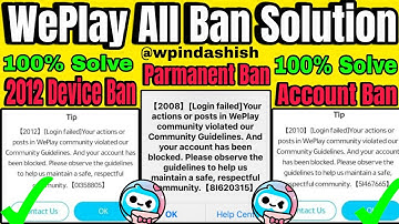 WePlay Account Device Ban Problem [2008][2012][2010] | Weplay Account Unban | Weplay unban Solution