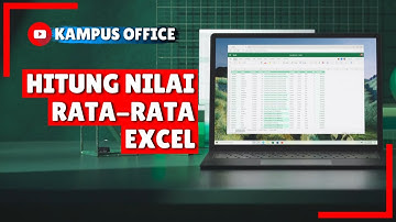CARA MENGHITUNG NILAI RATA-RATA DI EXCEL