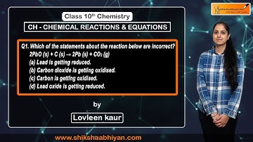 Q1 Which of the statements about the reaction below are incorrect?