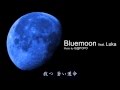 Bluemoon feat.巡音ルカ / G@POPO