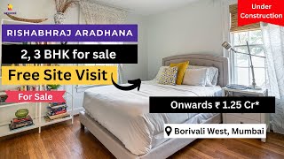 Rishabhraj Aradhana 91-9015356356 2 3 Bhk Flat For In Borivali West Mumbai