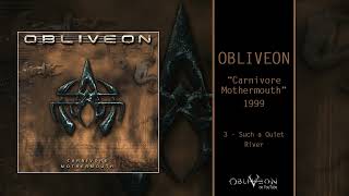 Watch Obliveon Such A Quiet River video