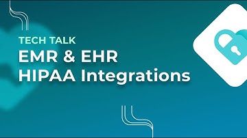 FREE Webinar: EMR / EHR HIPAA Integrations