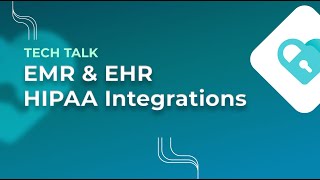FREE Webinar: EMR / EHR HIPAA Integrations