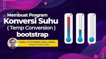 Cara Membuat Program Konversi Suhu ( Temp Conversion ) menggunakan bootstrap