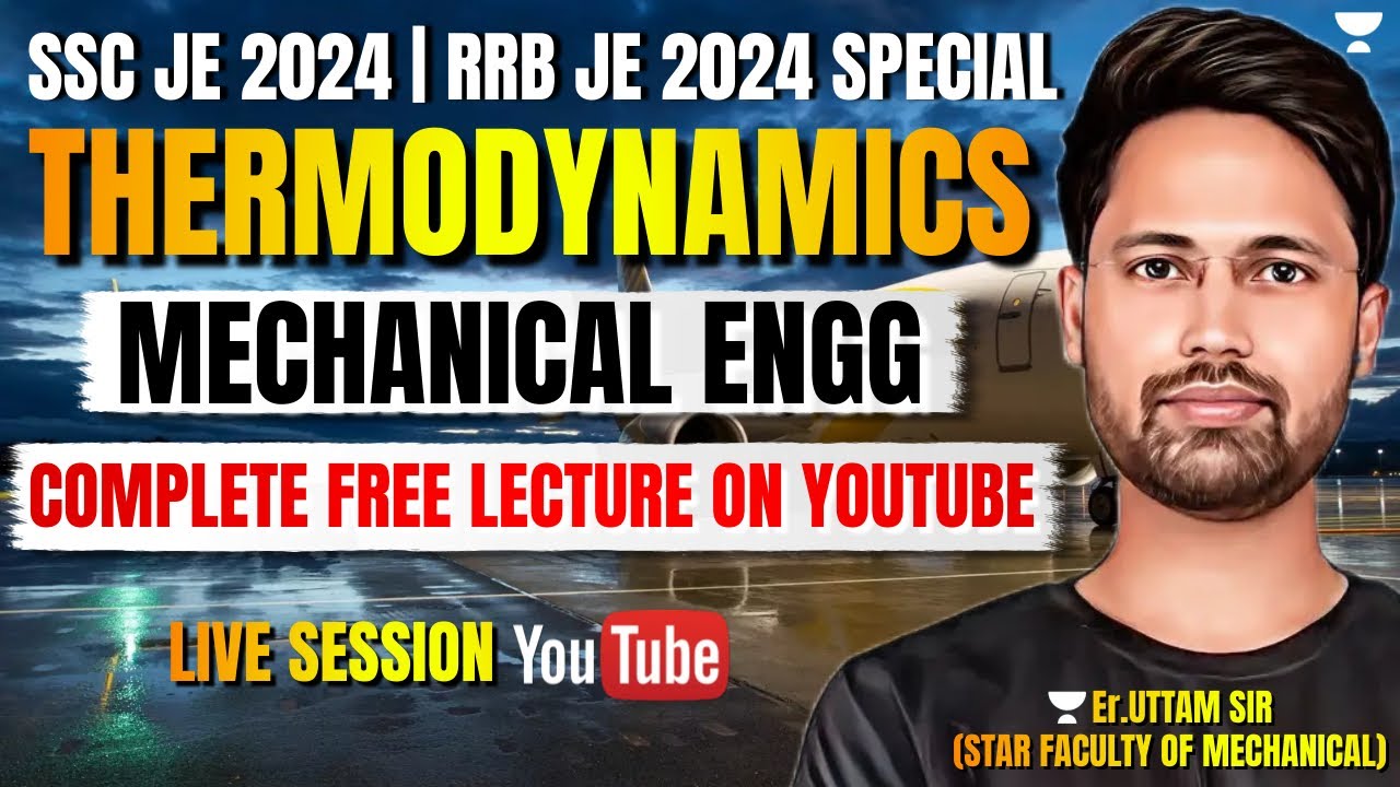 Thermodynamics Mechanical Engineering SSC JE 2024 RRB JE Uttam Thermodynamics mechanical engineering ssc je 2024 rrb je uttam