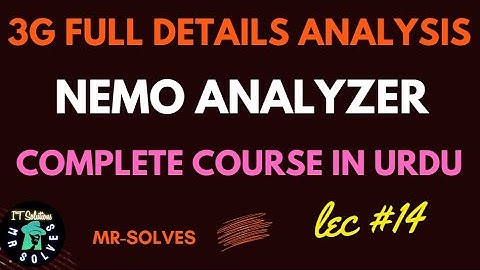 14  3G Packet session Built in analysis in NEMO Analyzer|| Nemo Analyzer Complete Course ||MR Solves