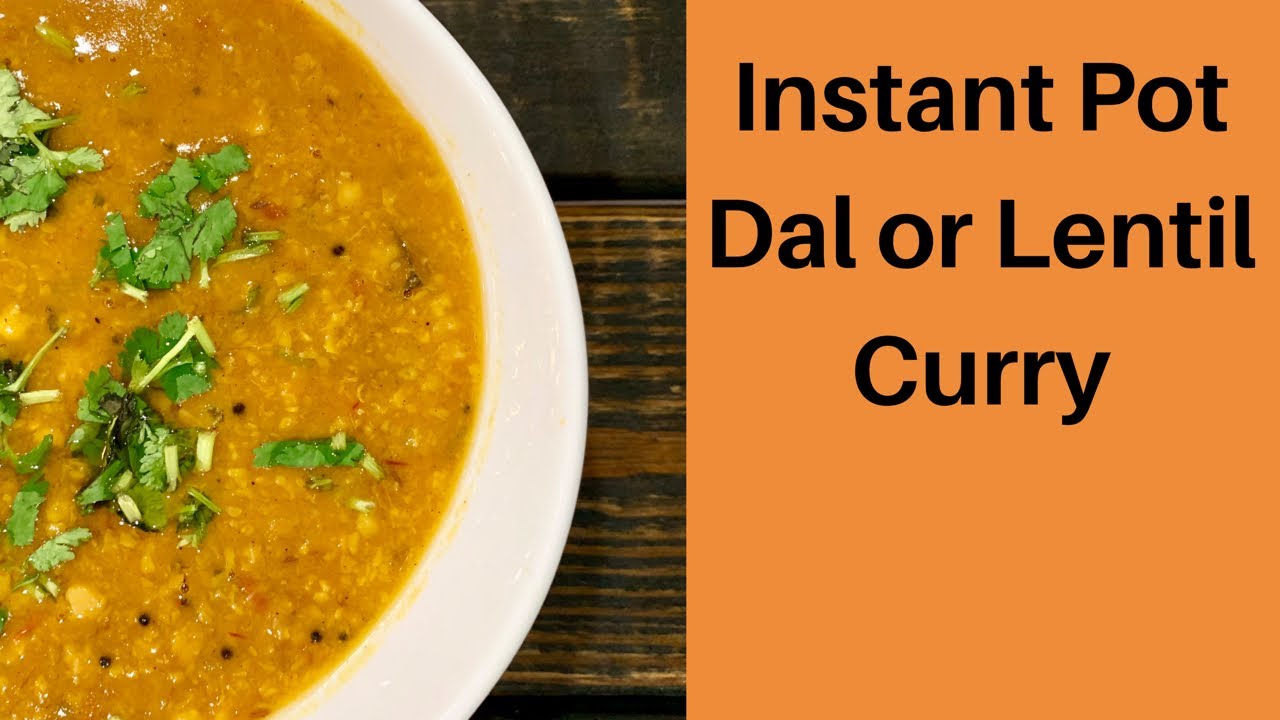 Instant Pot Chana Dal or Lentil Curry Recipe-Dal Fry Dhaba Style