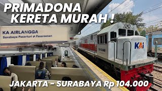 PALING BANYAK PEMINAT JAKARTA SURABAYA TIKETNYA PALING MURAH‼️Naik Kereta Api Airlangga Ekonomi