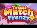 Treat Match Frenzy Mobile Game | Gameplay Android