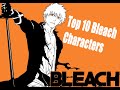 10 Underrated Bleach Characters