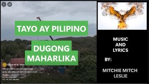 Tayo ay Pilipino, Dugong Maharlika by Mitchie Mitch, graphics by Nelson Guzmanos