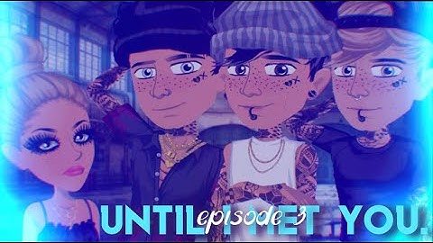 until i met you S1 E3 || msp series || (13+)