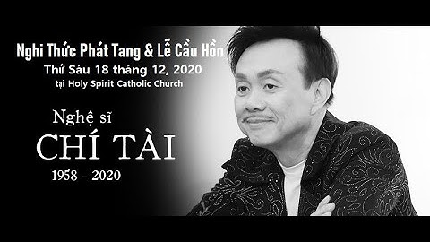 Nghi Thức Phát Tang & Thăm Viếng Cầu Nguyện | Cố Nghệ Sĩ Giuse Nguyễn Chí Tài Thứ Sáu 18-12-2020