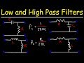 Low pass filters and high pass filters  rc and rl circuits