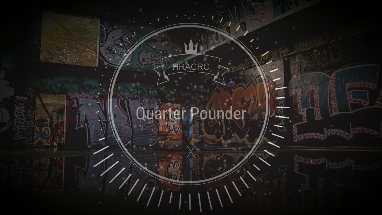 Memphis Style Beat "Quarter Pounder" By HRACRC