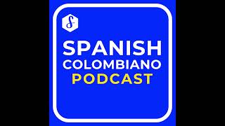 Thumbnail image for 169. Un Vegetariano en Colombia – Conversaciones en Español. (A Vegetarian in Colombia – Conversa...