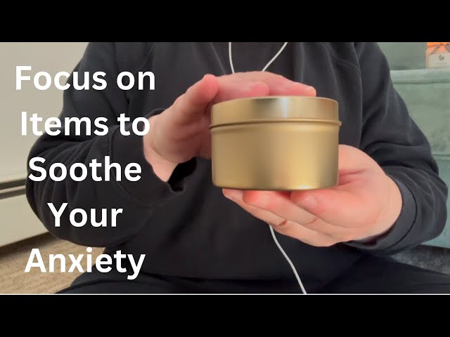 LoFi ASMR | Focus On These Items To Soothe Anxiety
