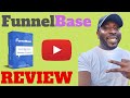 Funnel Base Review 👮 HALT 👮‍♀️ DON&#39;T BUY FunnelBase WITHOUT MY 🔥 CUSTOM 🔥 BONUSES