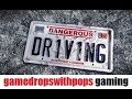 Dangerous driving  gamedropswithpops burnout fun run pt 1