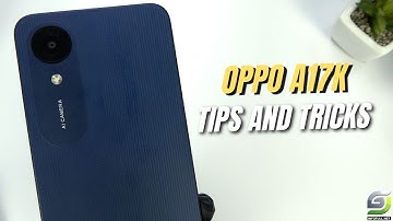 Top 10 Tips and Tricks Oppo A17k you need know