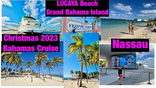 Dec 2023: My Bahamas Cruise on Vision of the Seas out of Baltimore - Nassau &amp; Freeport-Grand Bahama