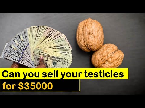 Can You Sell Your Testicles For $35000 | Sap Mix