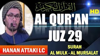 Al Quran Juz 29 Full atau Juz Tabarak Surah Al Mulk - Al Mursalat dan Terjemahannya