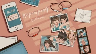 Official MV Alena Wu - Kepompong | Ost. Persahabatan Bagai Kepompong