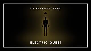 Electric Guest - 1 4 Me [Yuksek Remix] (Official Visualizer)