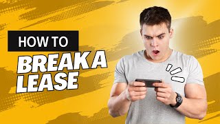 How to Break a Lease (Without Ruining Your Credit)