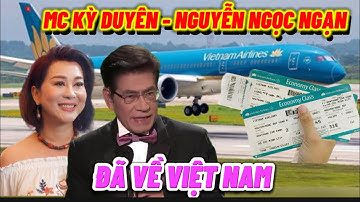 🔥 MC Kỳ Duyên và MC Nguyễn Ngọc Ngạn cùng trở về Việt Nam, ghi dấu chặng đường mới