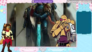 Furryvtuber reacts to 10 Weirdly Perfect Space Marine + Mortal Duos