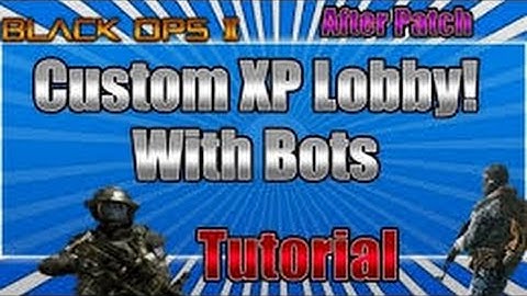 XP/Bot Lobby tutorial 1.18 PS3