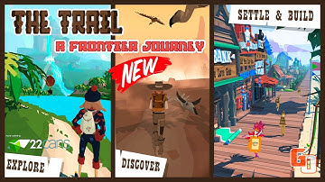 The Trail - A Frontier Journey (by Kongregate) ● iOS / iPad ● Gameplay Video