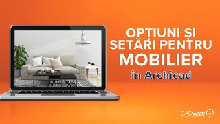 Setări Mobilier În Archicad Tutorial Archicad România Archicad Tips Tricks